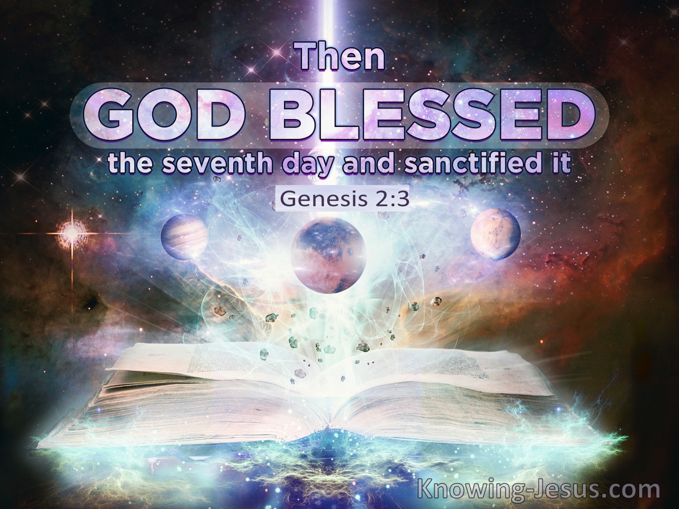 Genesis 2:3 God Blessed The Seventh Day And Sanctified It (purple)